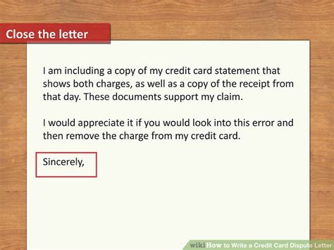 Creditors want older credit histories. How to Write a Credit Card Dispute Letter (with Pictures)