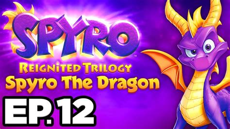 Spyro The Dragon Ep12 Dream Weavers World 100 Old Levels