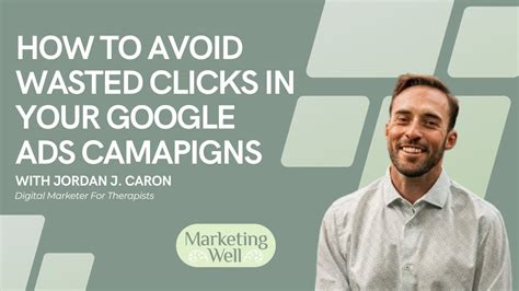 How To Avoid Wasted Clicks In Your Google Ads Campaigns Youtube
