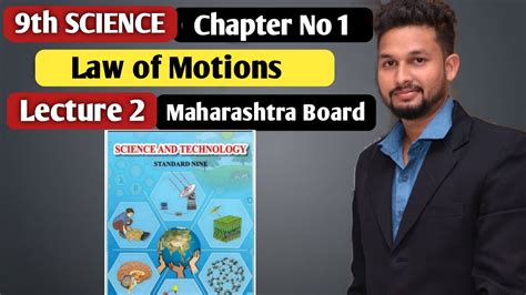 9th Science Chapter 1 Law Of Motions Lecture 2 Maharashtra Board