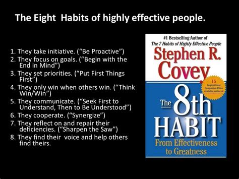 The Eight Habits Of Highly Effective People