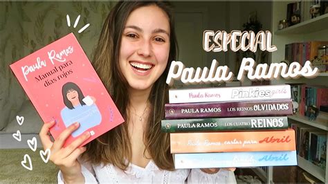 Especial Paula Ramos 🌸 Todos Los Libros De La Autora Nuevas Publicaciones Youtube