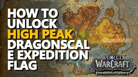 How To Unlock All High Peak Dragonscale Expedition Flag Wow Youtube