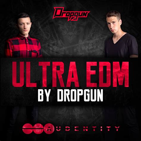 Audentity Ultra Edm By Dropgun Sample Pack Released
