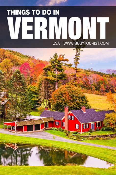 48 Fun Things To Do And Places To Visit In Vermont Attractions And Activities