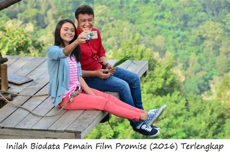 Biodata lengkap pemain sinetron indonesia yang tayang di tv biodata lengkap pemain drama korea yang tayang di tv biodata lengkap.benaya farah anjasmara nessa sadin fathir muchtar • saksikan sinetron love story the series yang tayang di sctv setiap hari jam 20.00. Biodata Pemain Film Promise (2016) | Star News