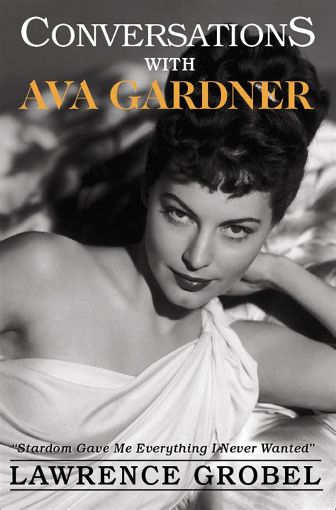Conversations With Ava Gardner An Excerpt