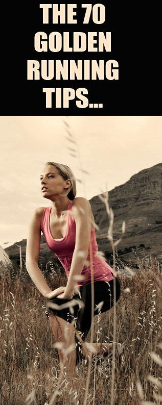 Disover The 70 Best Running Tips Of All Times At