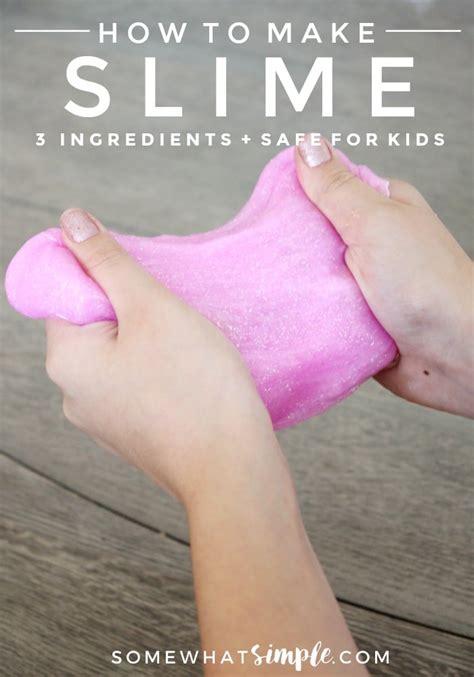 How To Make Slime 3 Ingredients Safe For Kids Somewhat Simple