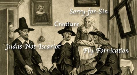 The 12 Most Astonishingly Bad Puritan Names Ranked By Jack Shepherd