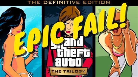 Gta Remastered Trilogy Is Going To Suck Trash Game Epic Fail