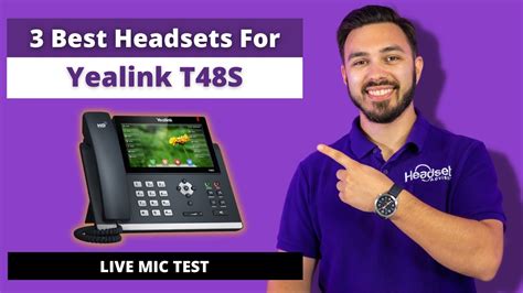 3 Best Headsets For Yealink T48s Live Mic Test Youtube