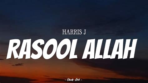 Harris J Rasool Allah Video Lyrics Youtube