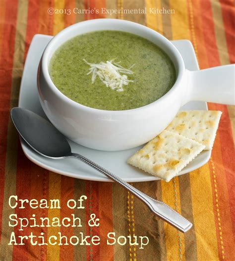 Carries Experimental Kitchen Cream Of Spinach And Artichoke Soup