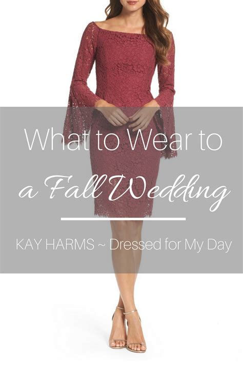 What To Wear To A Fall Wedding Dressed For My Day