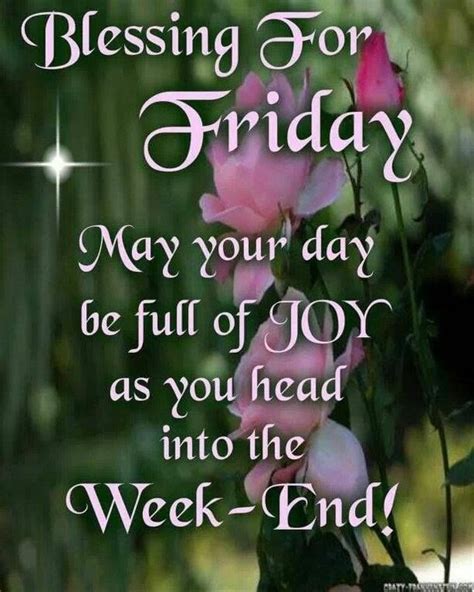 As You Head Into The Weekend Blessing For Friday Pictures Photos And