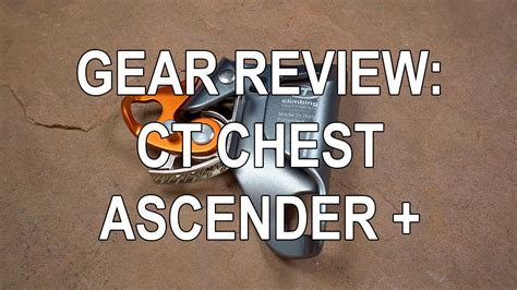 Climbing Technology Chest Ascender Plus Review Youtube