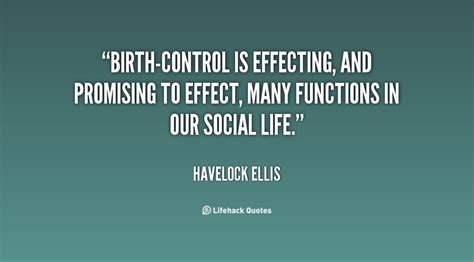 Henry havelock ellis is one of those remarkable people whose memory even time cannot erase. Havelock Ellis Quotes. QuotesGram