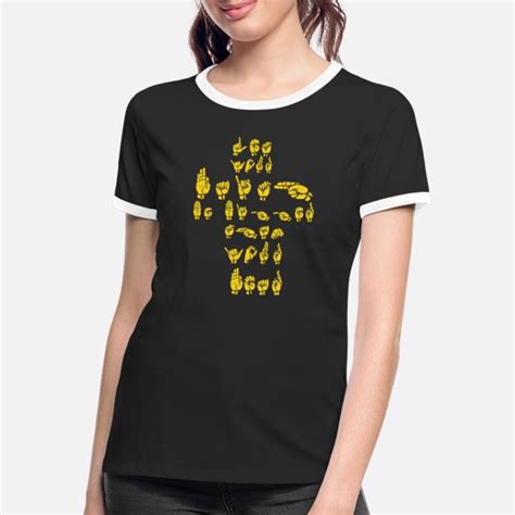 Sign Language Women T Shirts Unique Designs Spreadshirt