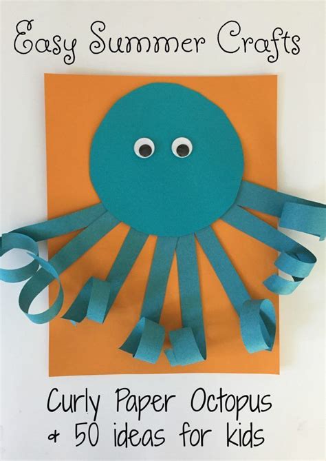 Easy Summer Craft For Kids Curly Paper Octopus The