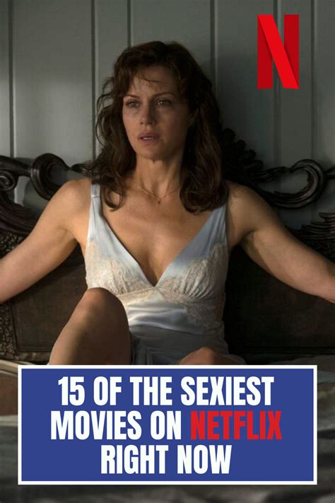 15 of the sexiest movies on netflix right now in 2020 netflix male to female transition movies