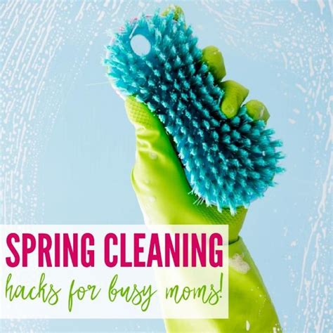 Spring Cleaning Can Be Overwhelming At Times Especially For Busy Moms That May Not Have Time To