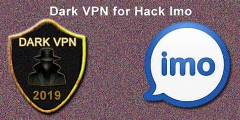 So, i suggest you download the latest version from here to enhance your user experience. Dark VPN Imo Hack App Download And Install New Version 2019