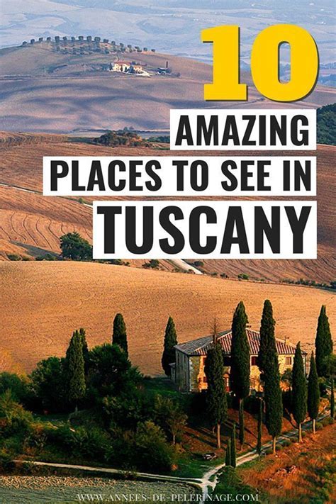 The 10 Best Things To Do In Tuscany Italy A Detailed Travel Guide To