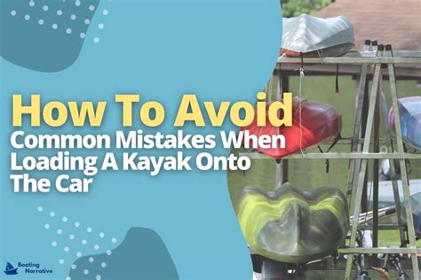 How To Load A Kayak By Yourself Onto The Car Without A Mess