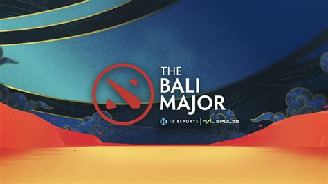 Dota 2 The Bali Major Approaches Steam News