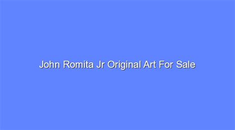 John Romita Jr Original Art For Sale Bologny