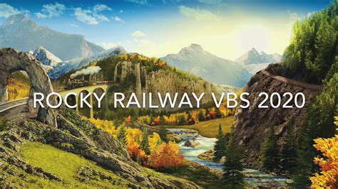 Rocky Railway Vbs 2020 Preview Youtube