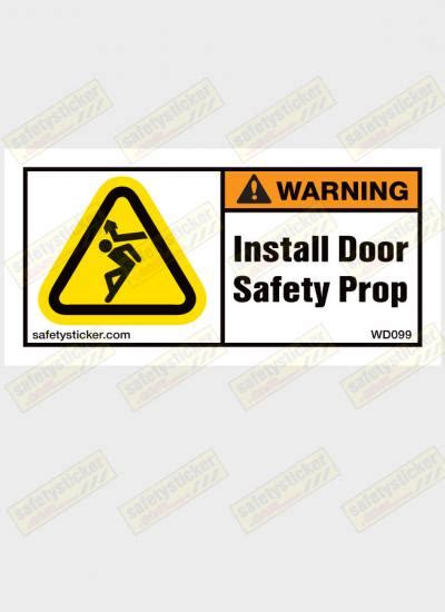 Warning Install Door Safety Prop Decal Safety Sticker