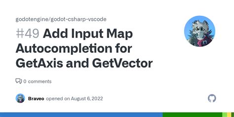 Add Input Map Autocompletion For Getaxis And Getvector Issue
