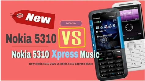 Nokia 5310 2020 Vs Nokia 5310 Xpressmusic Youtube