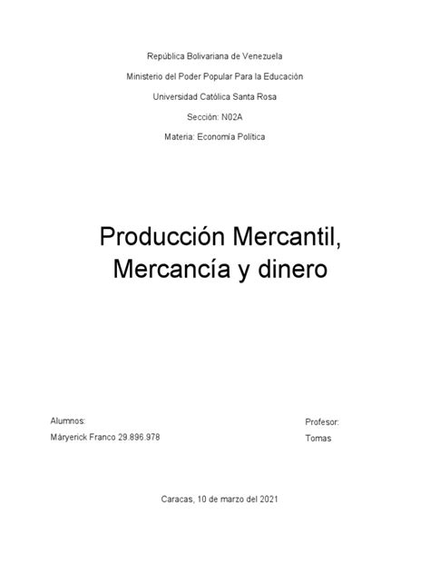 Producción Mercantil Mercancia Y Dinero Pdf Capitalismo Bienes