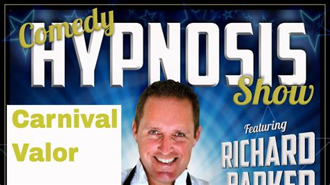 Comedy Hypnosis Show Hypnotist Richard Barker Carnival Valor YouTube