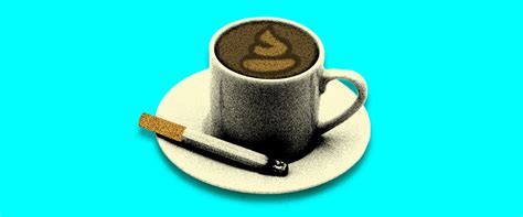 Understanding The Cigarettes And Coffee Poop Connection