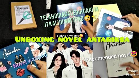 Unboxing Novel Antariksa Karya Tresia Novel Wattpad Recomended Novel YouTube