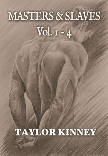 Masters And Slaves Vol 1 4 Raccolta Masters And Slaves Italian Edition Ebook Kinney Taylor