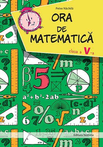 Petre Nachila Ora De Matematica Cls A 6 A Elefantro