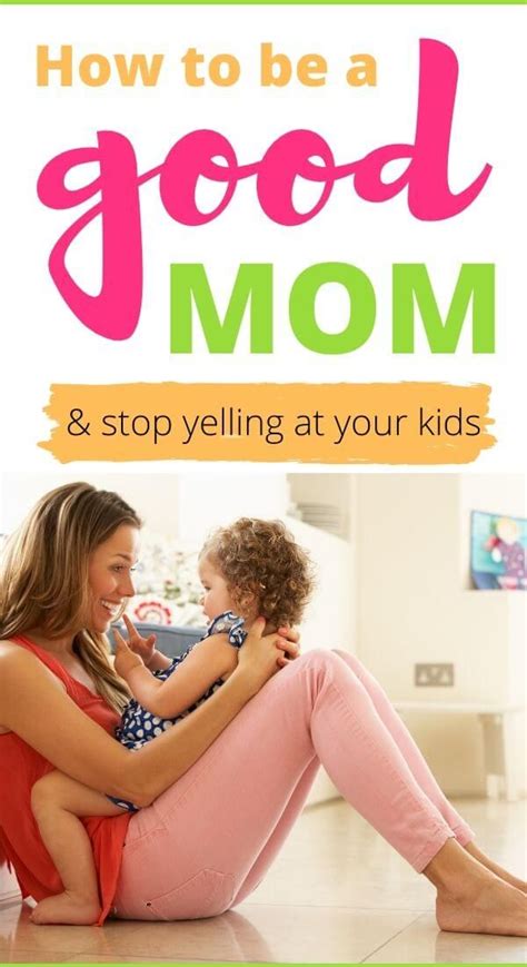Being A Good Mom Can Be Exhausting Learn The 13 Daily Habits Of Happy And Good Moms To Help You