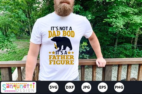 Its Not A Dad Bod Its A Father Figure Graphic By Sanqunetti Design · Creative Fabrica