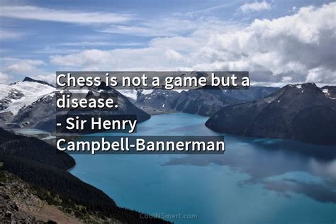 Quote Chess Is Not A Game But A Coolnsmart
