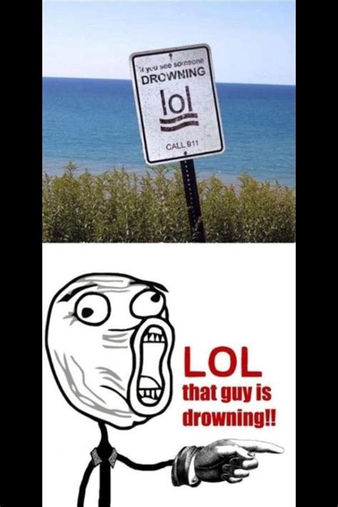 if you see someone drowning lol funny picture jokes funny funny signs