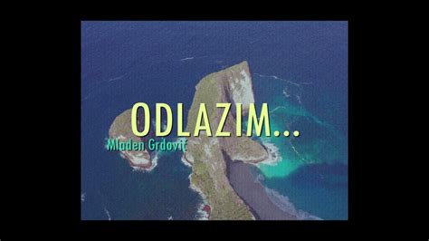 Mladen Grdović Odlazim Official lyric video YouTube