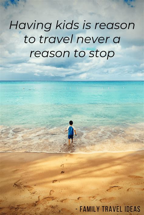 The full version of this often shortened quote is to move, to breathe, to fly, to float, to gain all while you give, to roam the roads of lands remote, to travel is to live. 75+ Inspirational Travel with Family Quotes to Ignite your ...