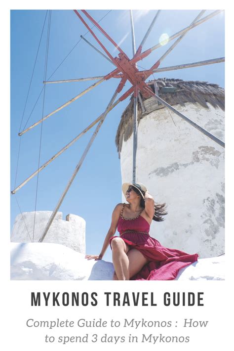 Mykonos Travel Guide How To Spend 3 Days In Mykonos Including Must
