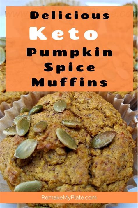 Keto Low Carb Pumpkin Muffins Recipe In 2020 Pumpkin Spice