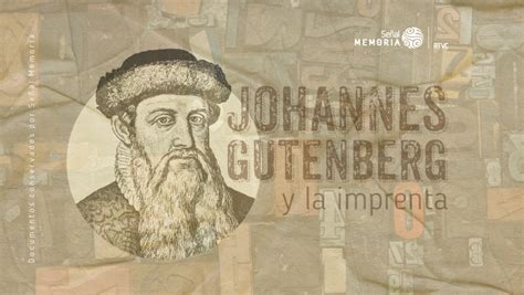 Johannes Gutenberg Y La Imprenta Señal Memoria